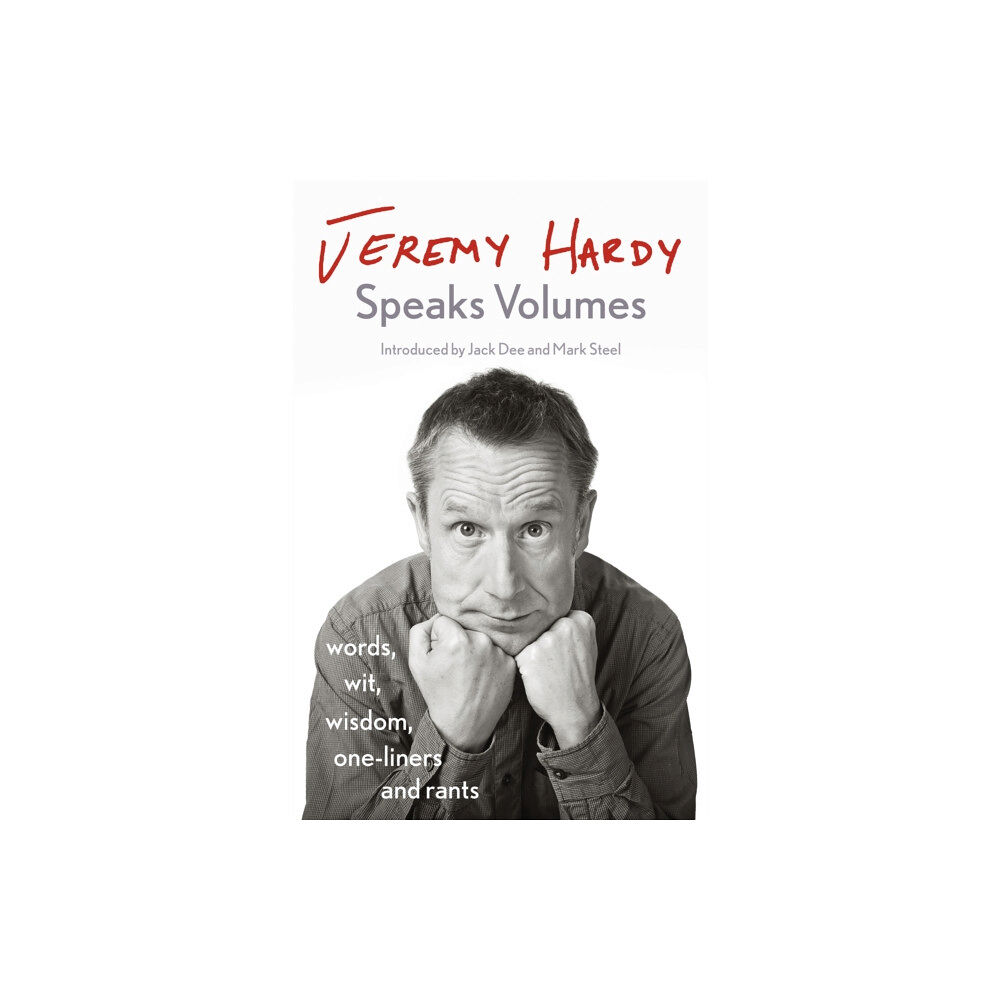 John Murray Press Jeremy Hardy Speaks Volumes (inbunden, eng)