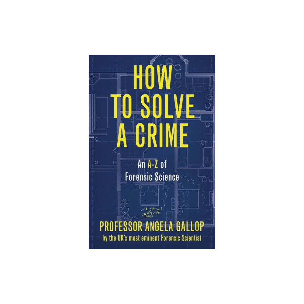 Hodder & Stoughton How to Solve a Crime (inbunden, eng)