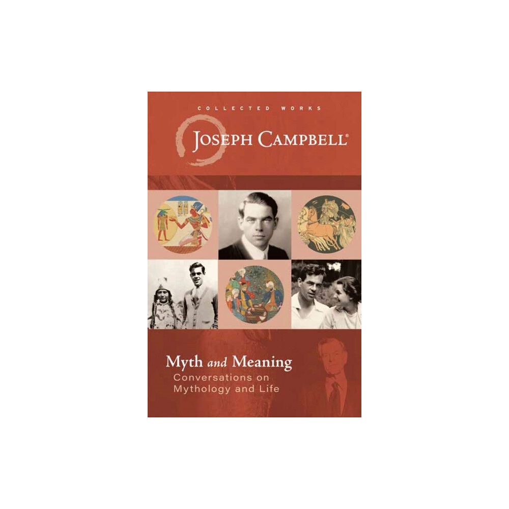 New World Library Myth And Meaning (inbunden, eng)