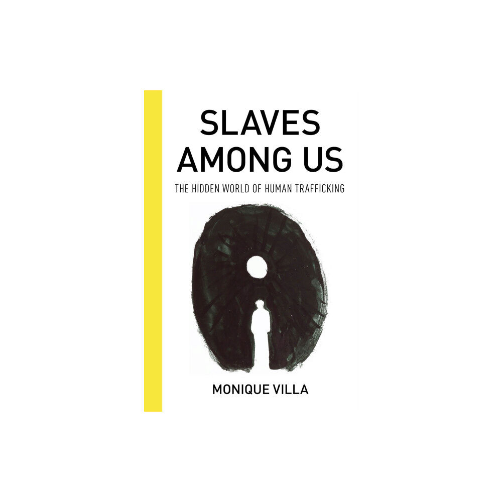 Bloomsbury Publishing PLC Slaves among Us (inbunden, eng)