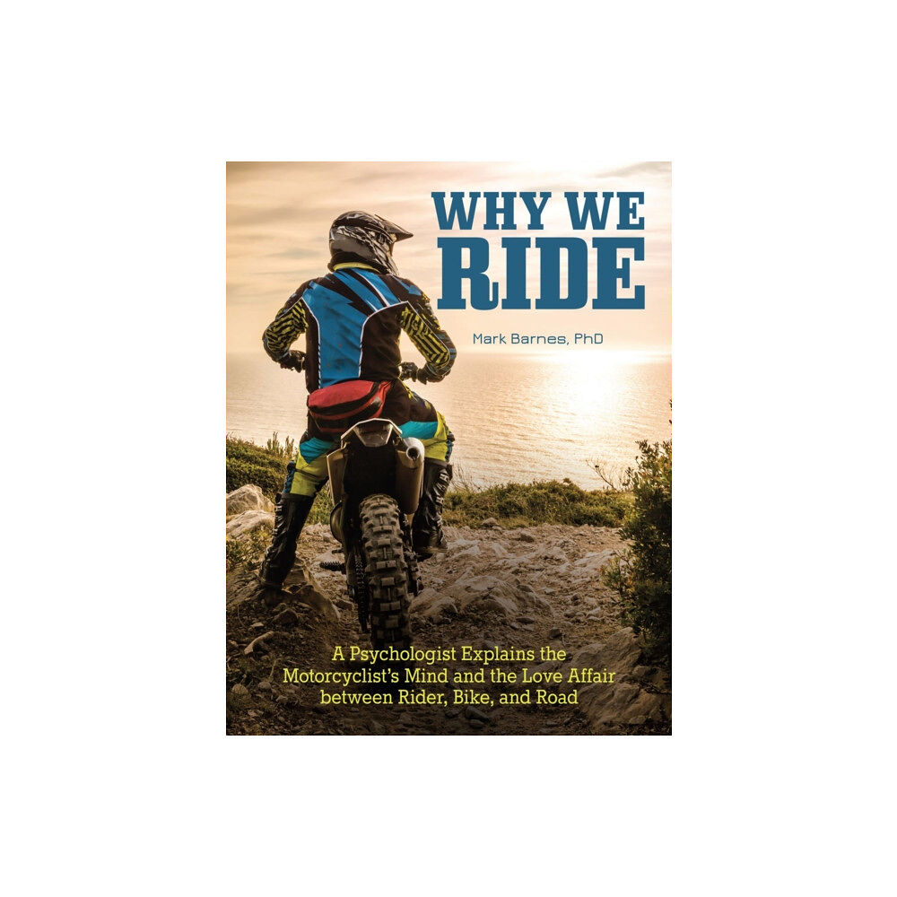 Companion House Why We Ride (häftad, eng)