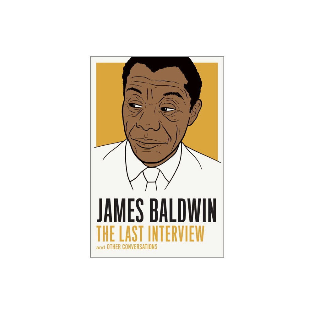 Melville House Publishing James Baldwin: The Last Interview (häftad, eng)