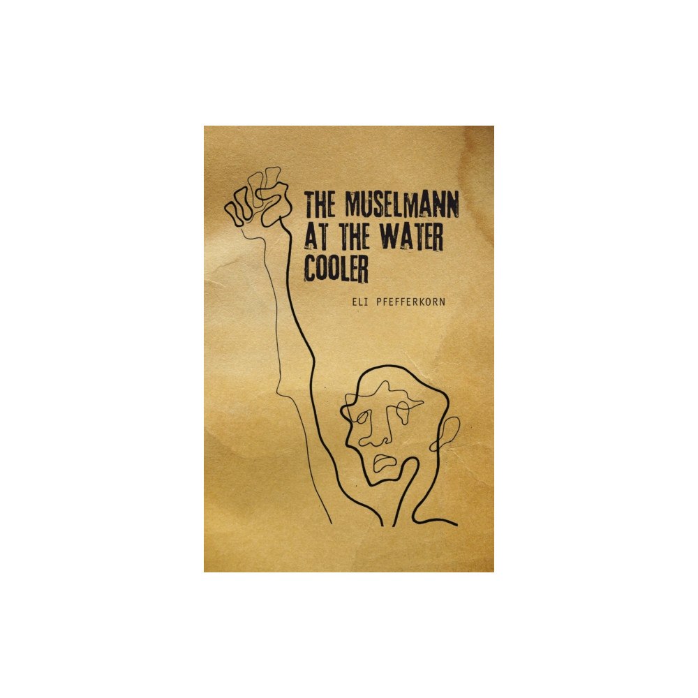 Academic Studies Press The Müselmann at the Water Cooler (häftad, eng)