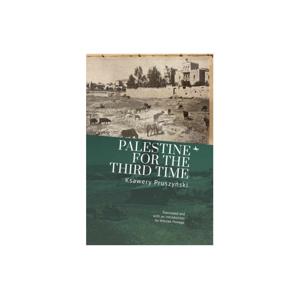 Academic Studies Press Palestine for the Third Time (inbunden, eng)