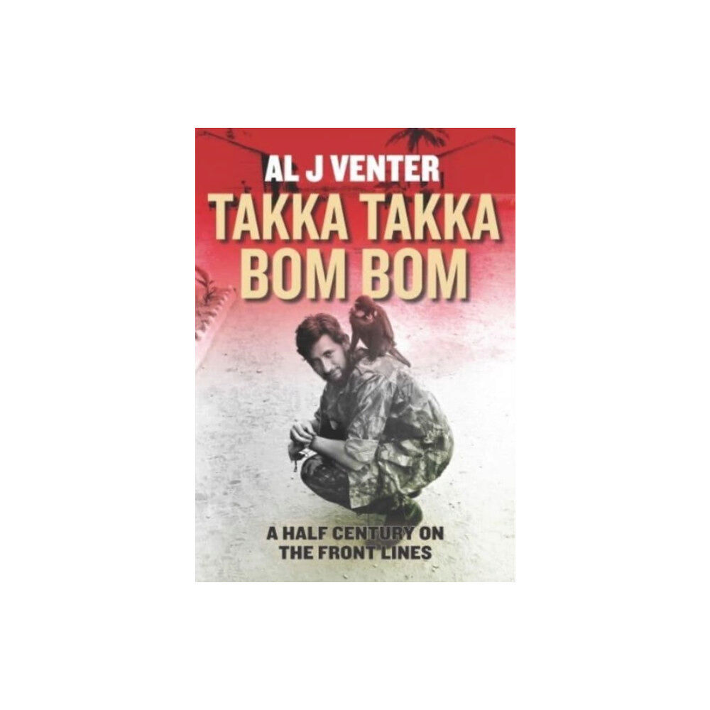 Casemate Publishers Takka Takka Bom Bom (inbunden, eng)