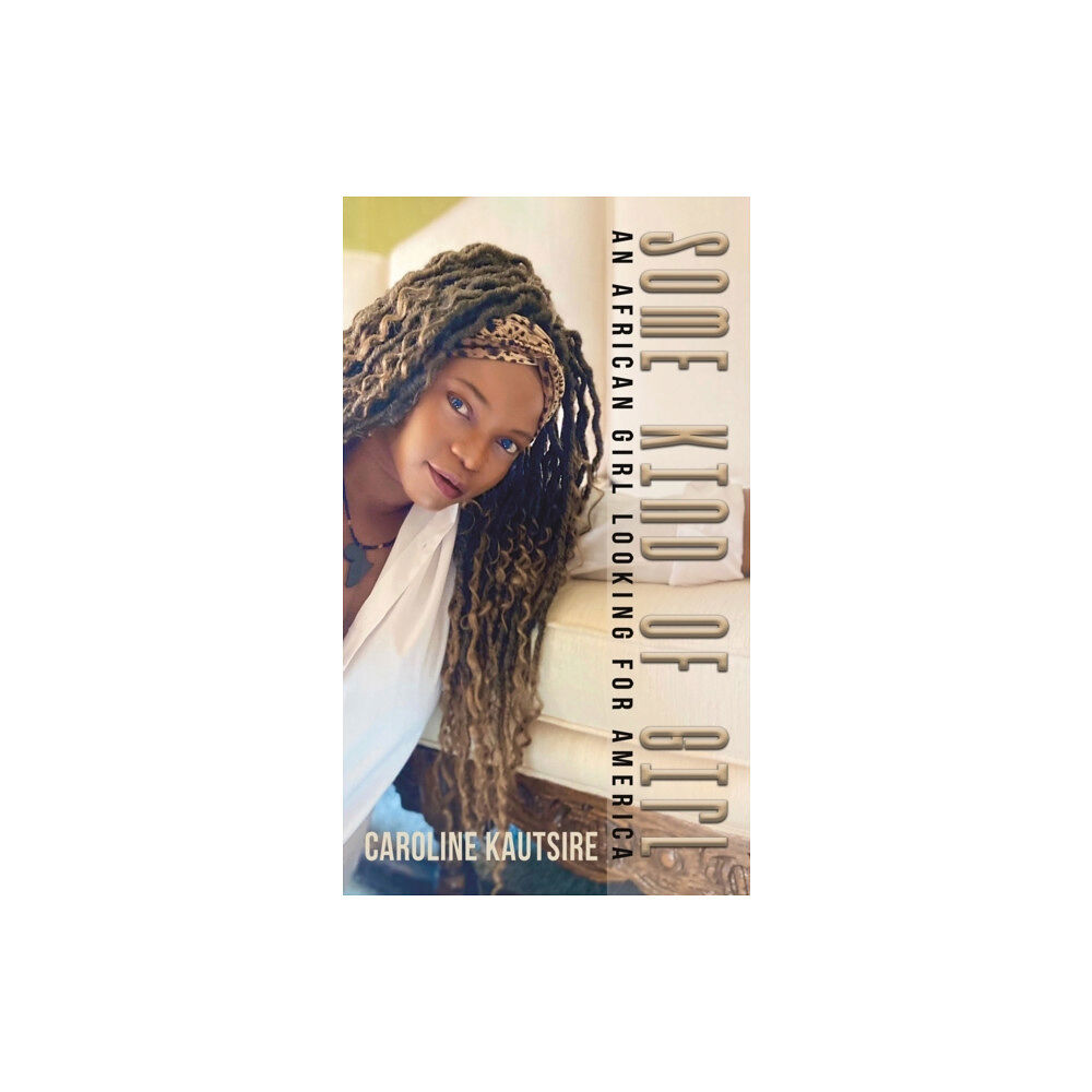 Austin Macauley Publishers LLC Some Kind of Girl (inbunden, eng)