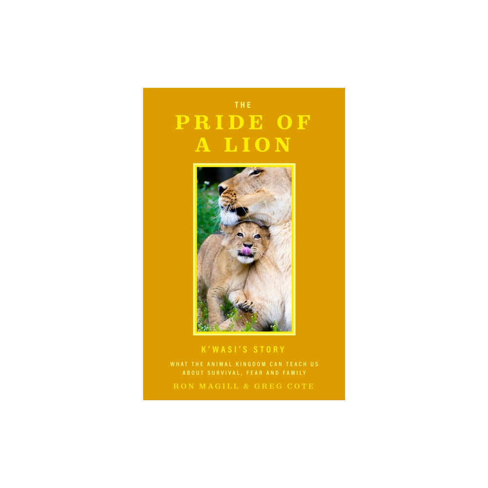 MANGO PUBLISHING GROUP The Pride of a Lion (inbunden, eng)