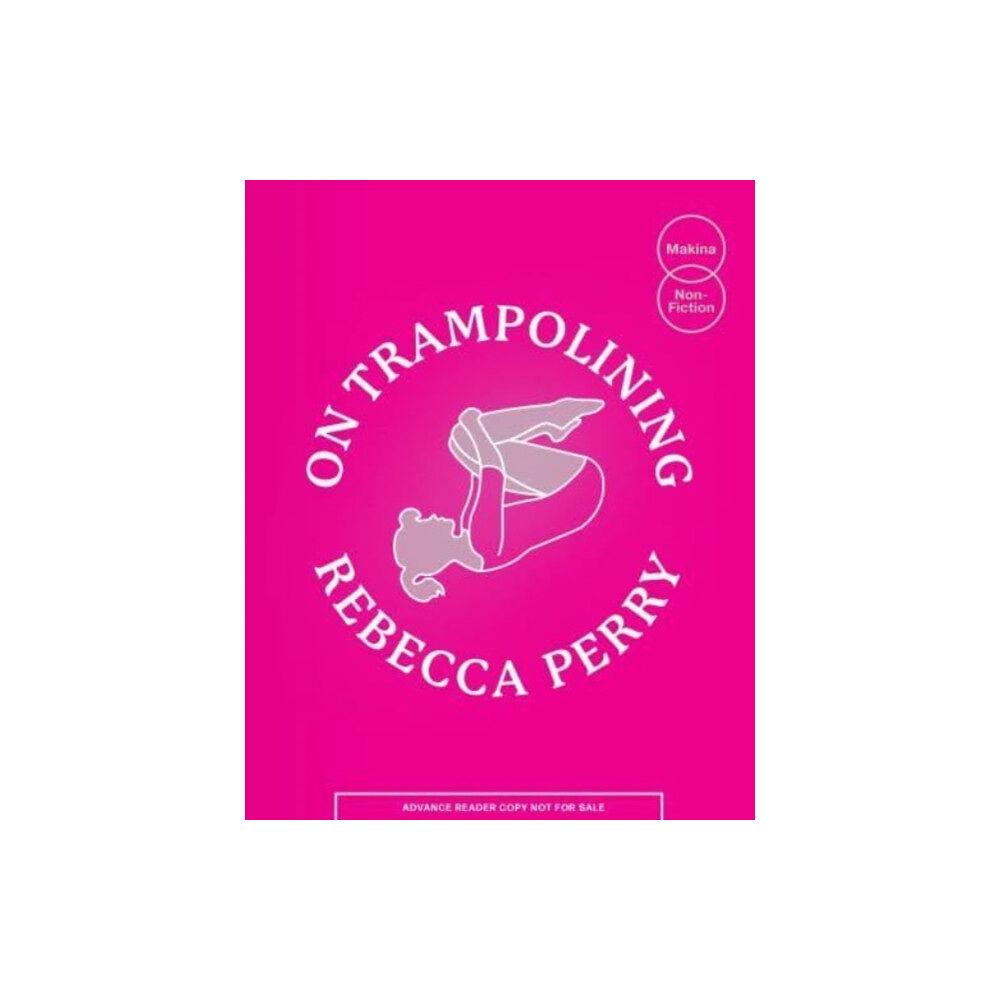 Makina Books On Trampolining (häftad, eng)