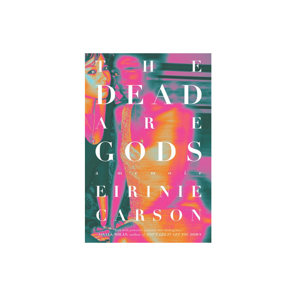 Melville House Publishing The Dead are Gods (inbunden, eng)