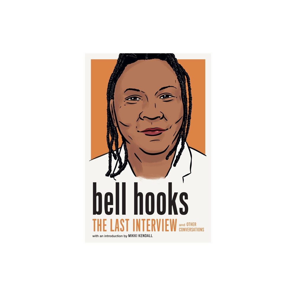 Melville House Publishing bell hooks: The Last Interview (häftad, eng)