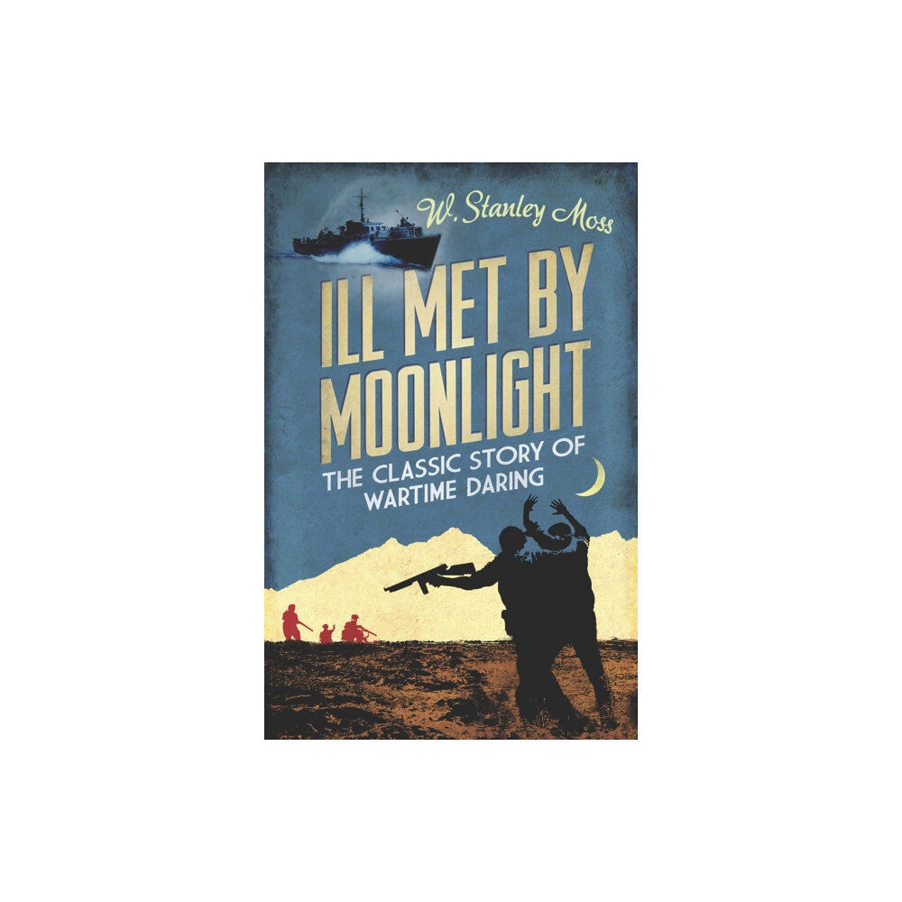 Orion Publishing Co Ill Met By Moonlight (häftad, eng)
