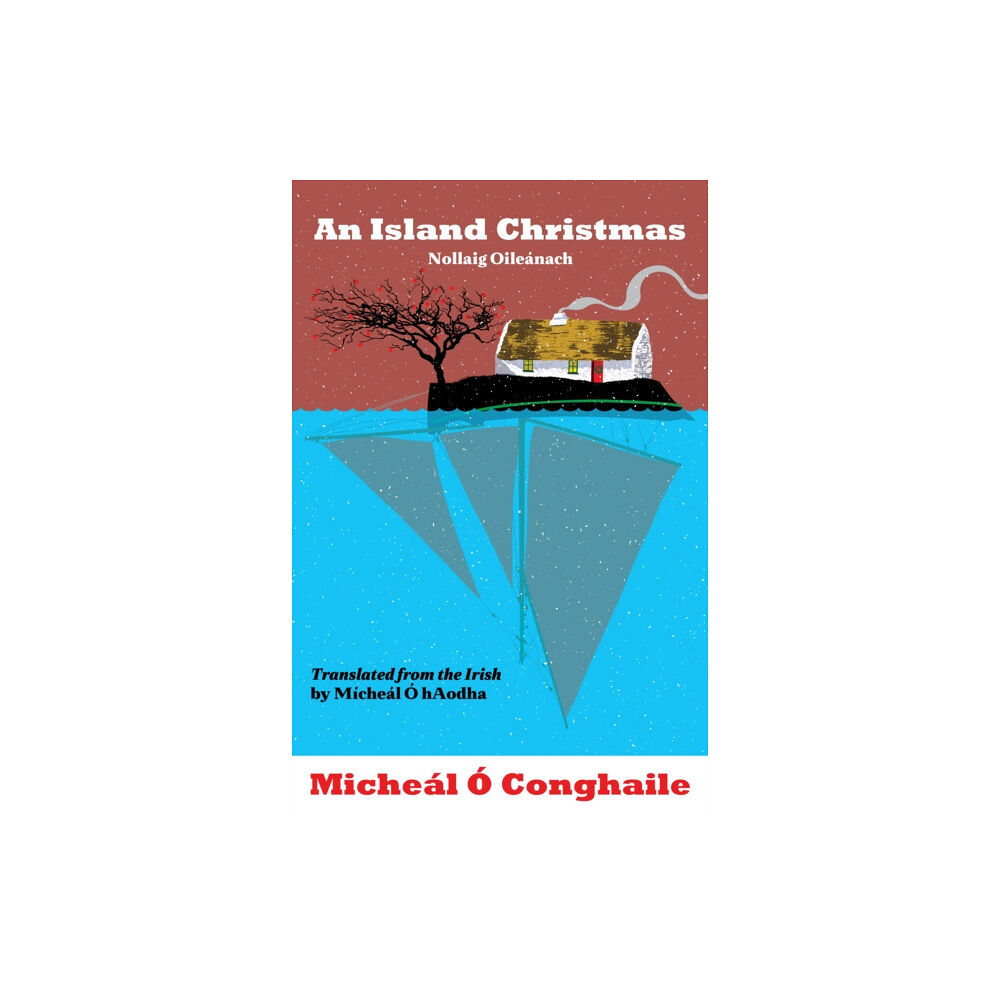 The Mercier Press An Island Christmas - Nollaig Oileanach (inbunden, eng)
