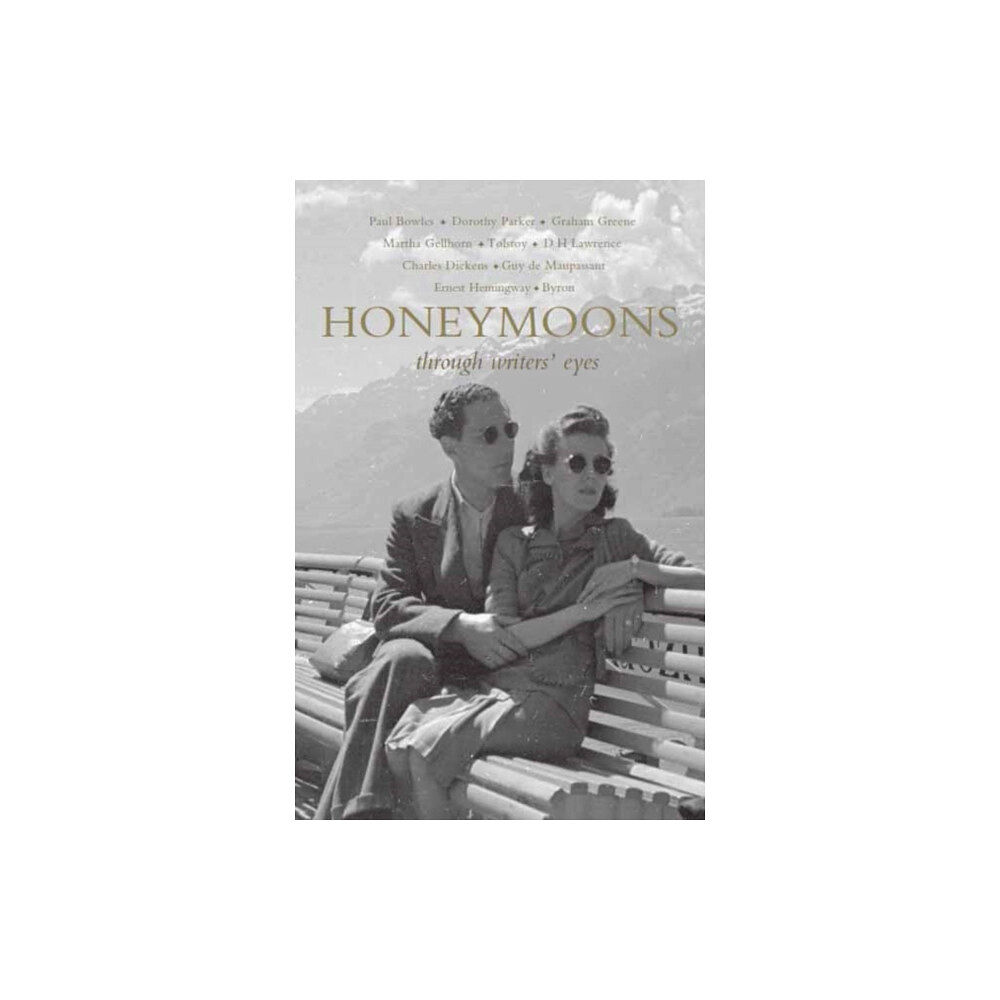 Eland Publishing Ltd Honeymoons (häftad, eng)