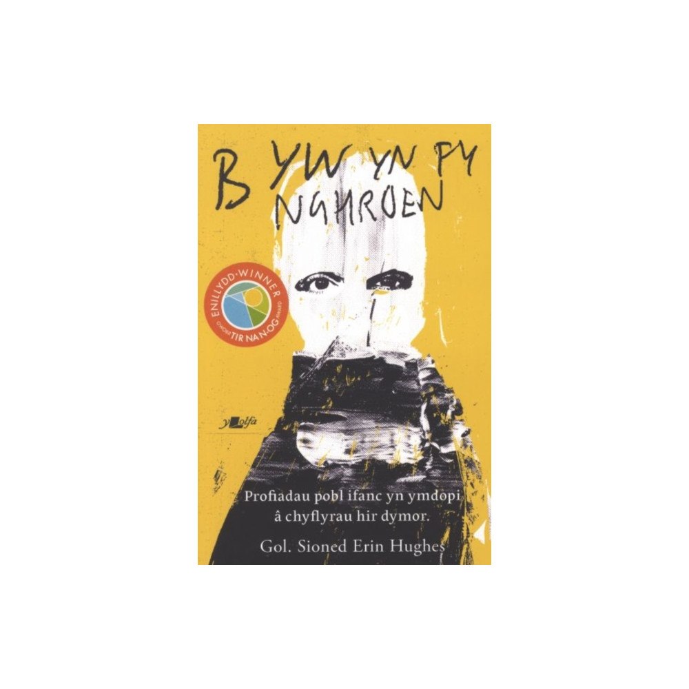 Y Lolfa Byw yn fy Nghroen - Profiadau Pobl Ifanc Sy'n Dioddef yn Dawel (häftad, wel)