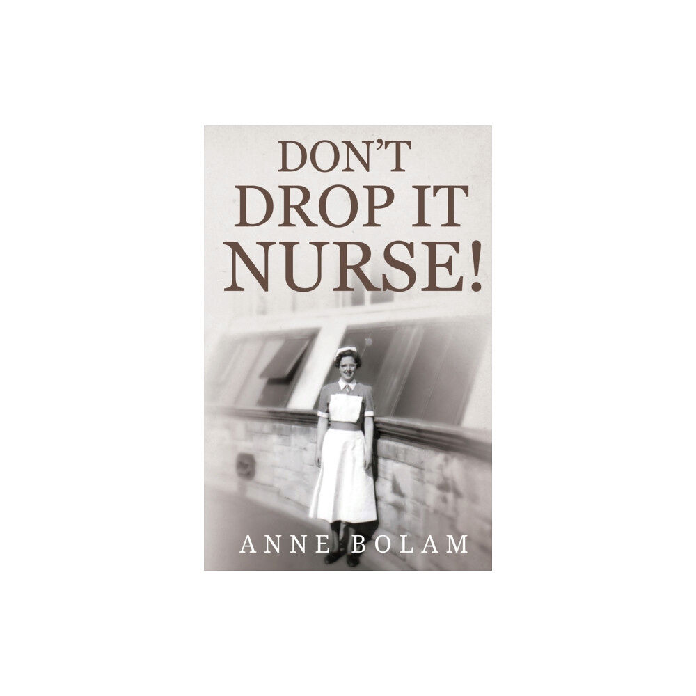 Pegasus Elliot Mackenzie Publishers Don't Drop it Nurse! (häftad, eng)