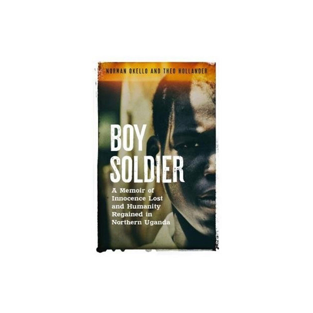 Boundless Publishing Group Ltd Boy Soldier (inbunden, eng)