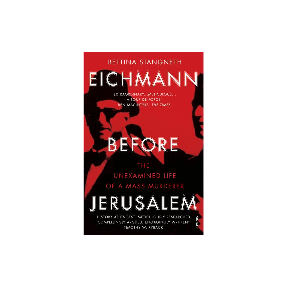 Vintage Publishing Eichmann before Jerusalem (häftad, eng)