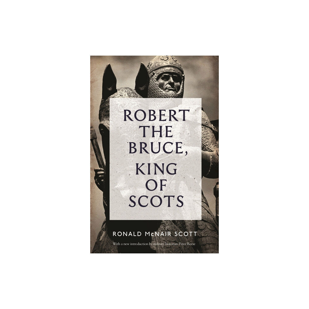 Canongate Books Robert The Bruce: King Of Scots (häftad, eng)