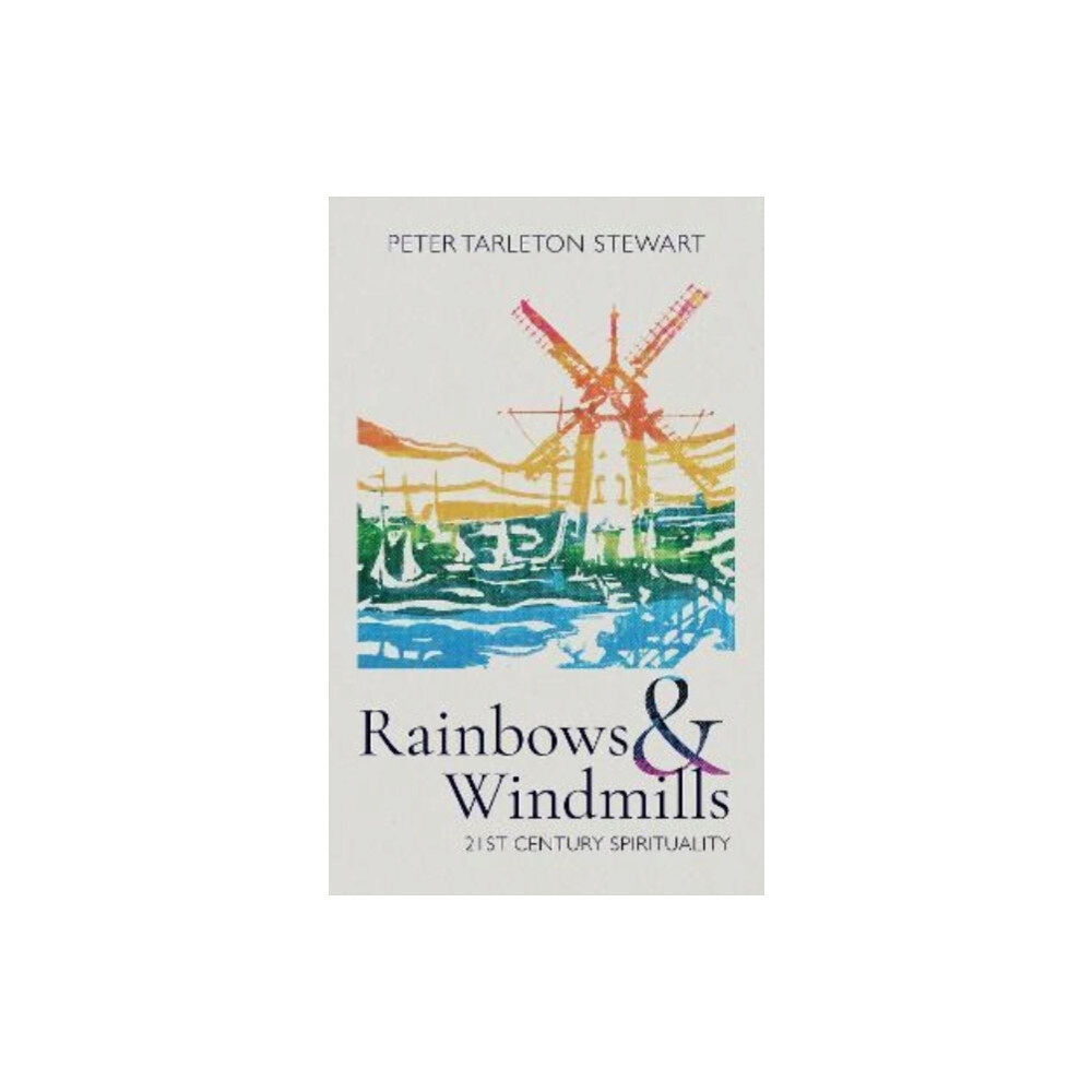 Columba Books Rainbows and Windmills (häftad, eng)