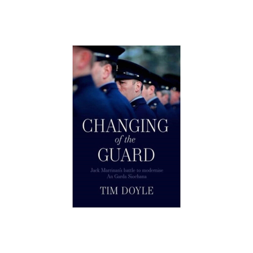 Columba Books Changing of the Guard (inbunden, eng)