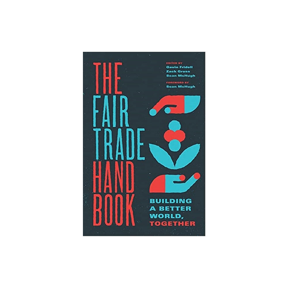 Fernwood Publishing Co Ltd The Fair Trade Handbook (häftad, eng)