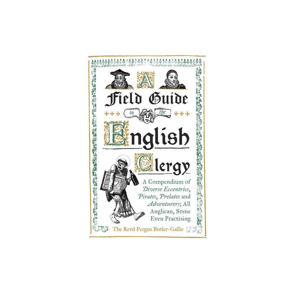 Oneworld Publications A Field Guide to the English Clergy (inbunden, eng)