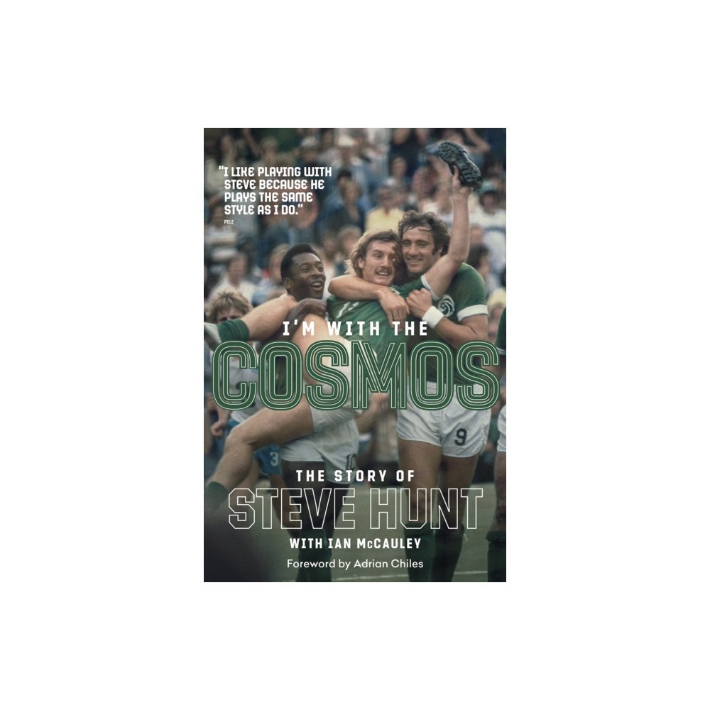 Pitch Publishing Ltd I'm with the Cosmos (inbunden, eng)