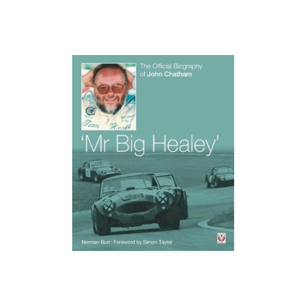 David & Charles John Chatham – ‘Mr Big Healey’ (häftad, eng)