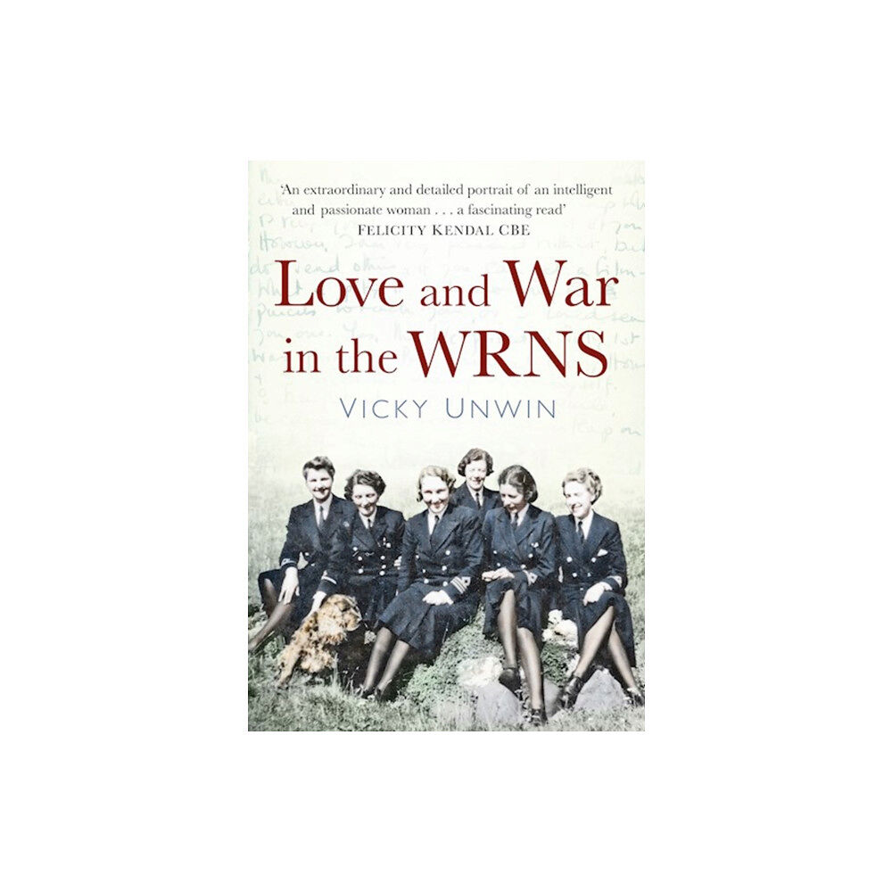 The History Press Ltd Love and War in the WRNS (häftad, eng)
