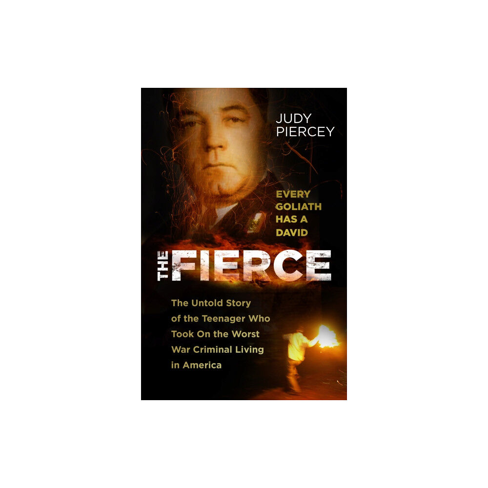 The History Press Ltd The Fierce (inbunden, eng)