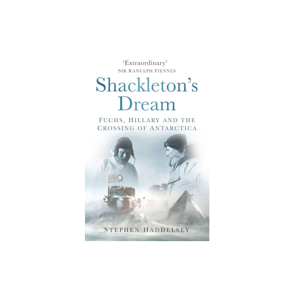 The History Press Ltd Shackleton's Dream (häftad, eng)