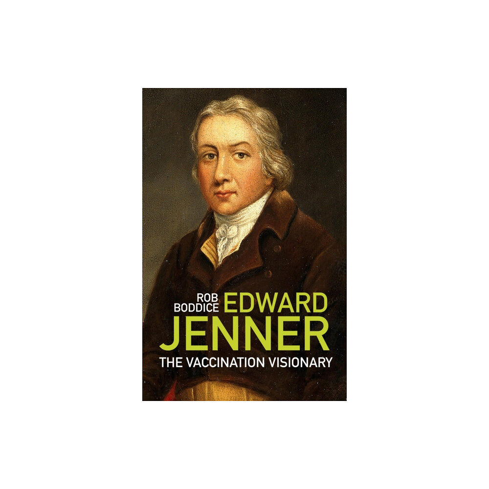 The History Press Ltd Edward Jenner (häftad, eng)