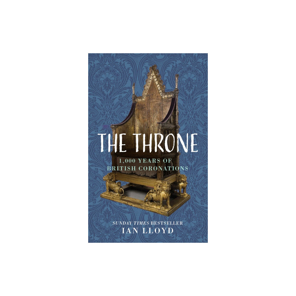 The History Press Ltd The Throne (inbunden, eng)