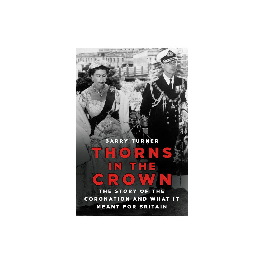 The History Press Ltd Thorns in the Crown (häftad, eng)