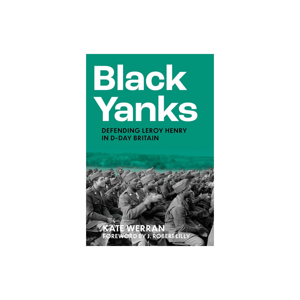 The History Press Ltd Black Yanks (inbunden, eng)