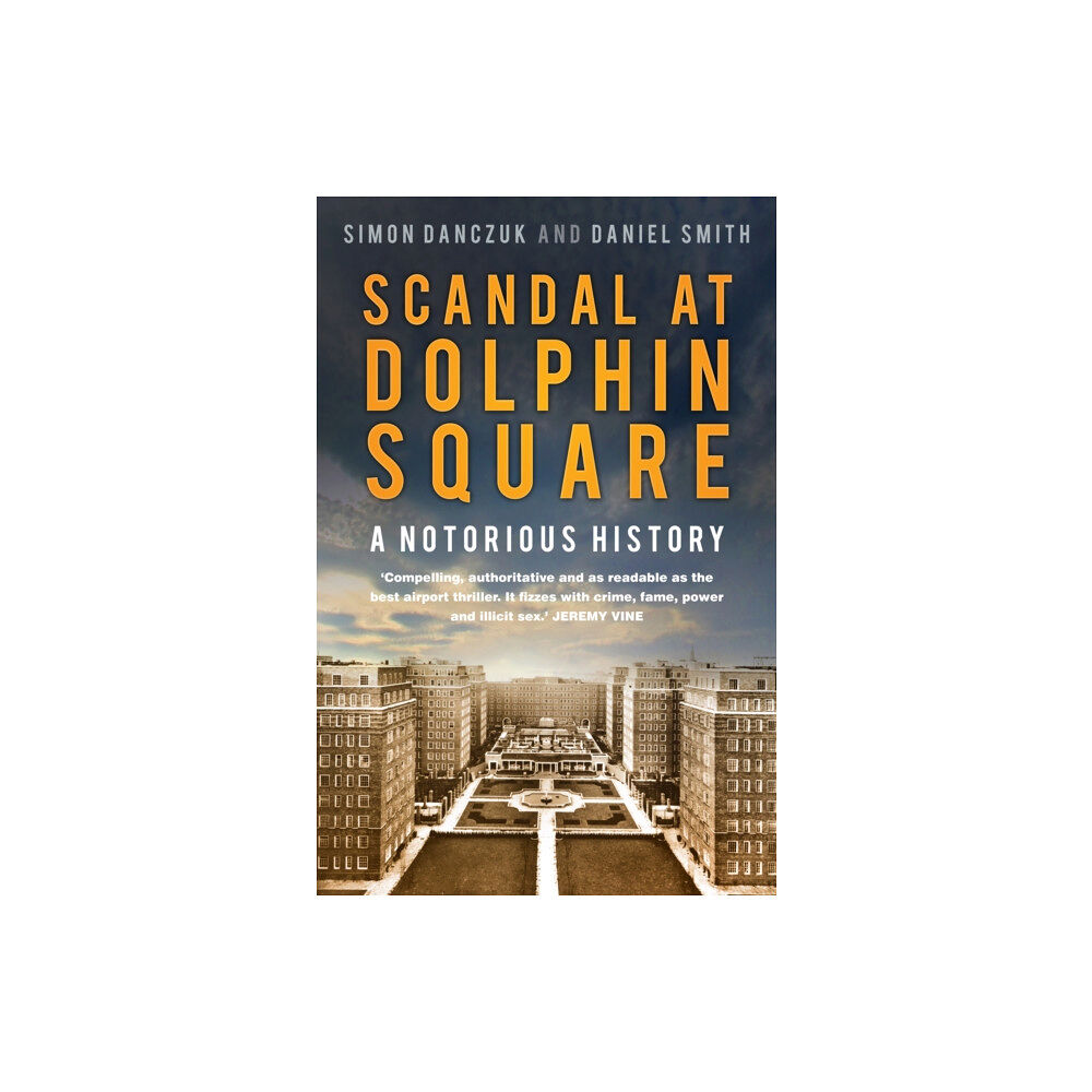 The History Press Ltd Scandal at Dolphin Square (häftad, eng)