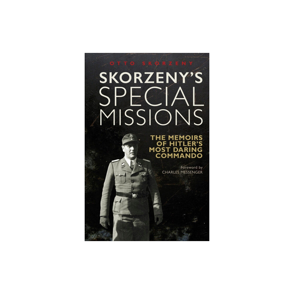 Greenhill Books Skorzeny's Special Missions (häftad, eng)