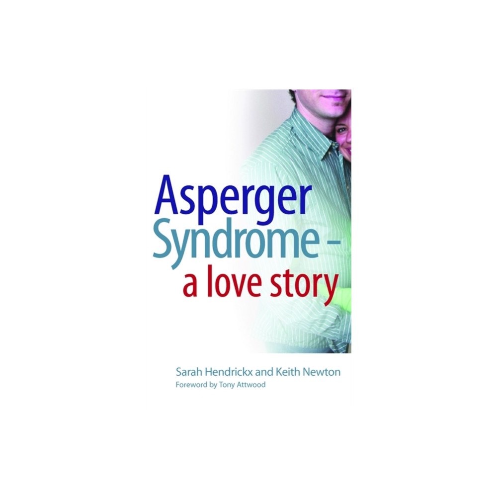 Jessica kingsley publishers Asperger Syndrome - A Love Story (häftad, eng)