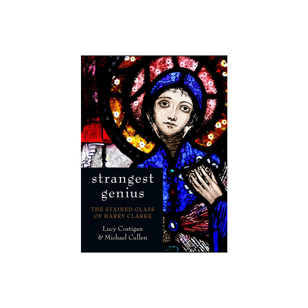 The History Press Ltd Strangest Genius (inbunden, eng)