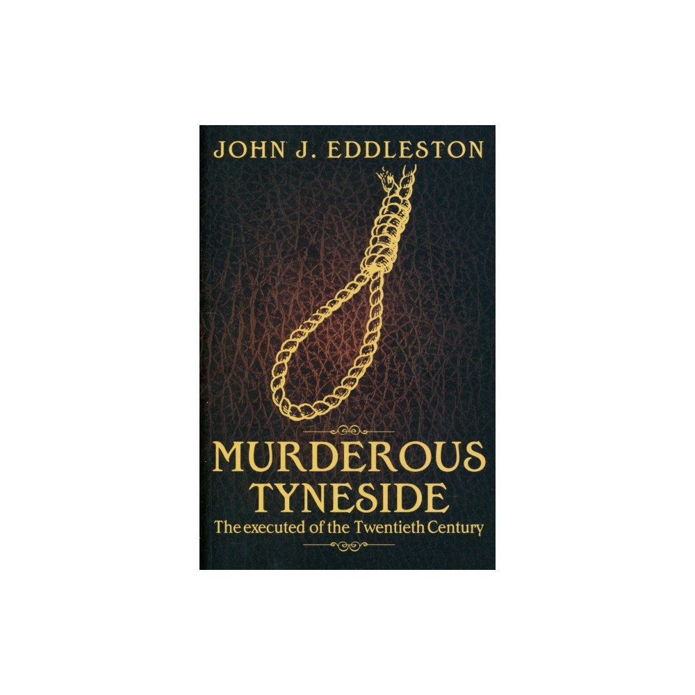 DB Publishing Murderous Tyneside (häftad, eng)