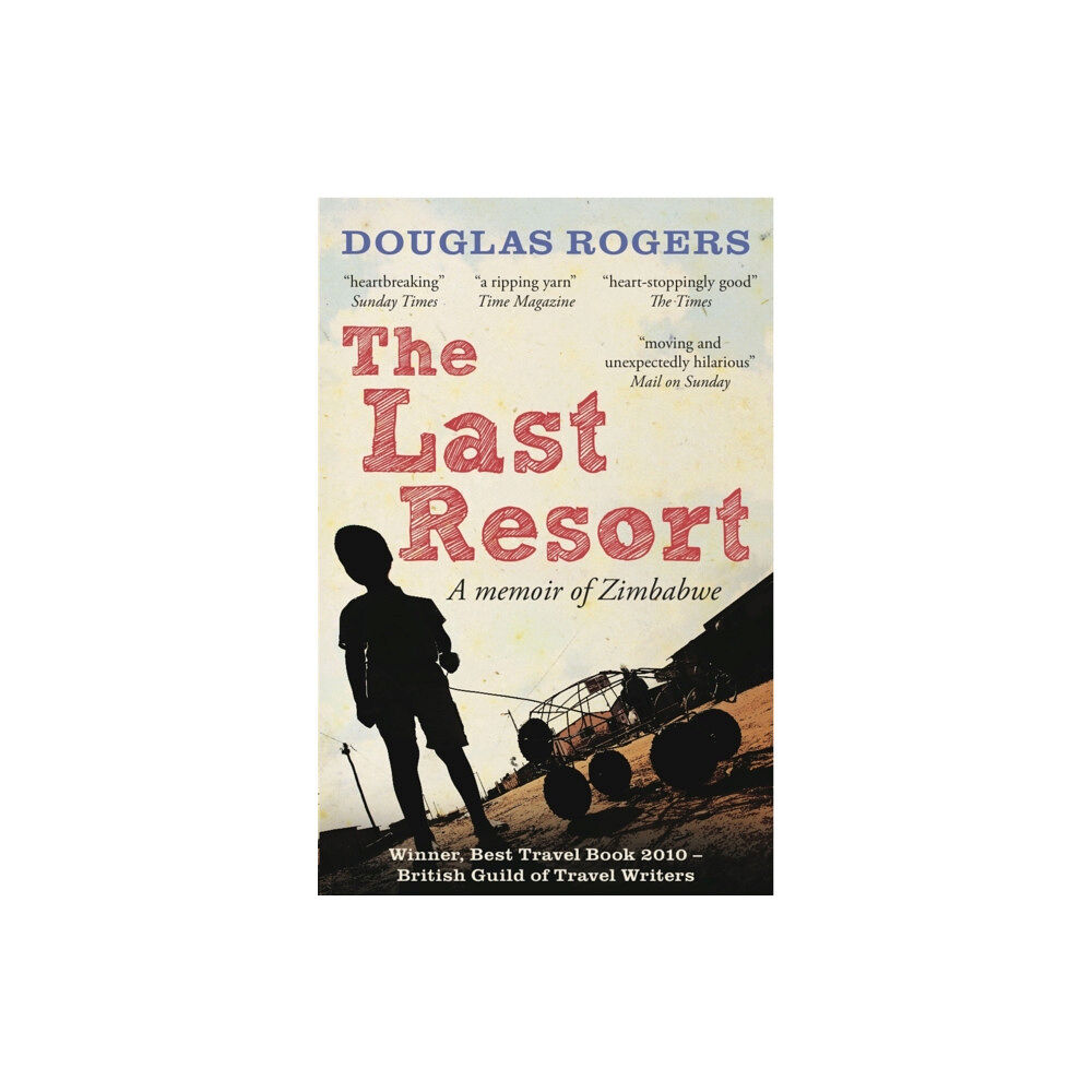Octopus publishing group The Last Resort: A Memoir of Zimbabwe (häftad, eng)