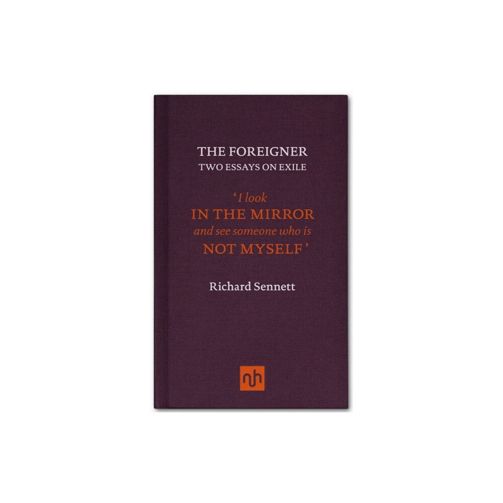 Notting Hill Editions The Foreigner (inbunden, eng)