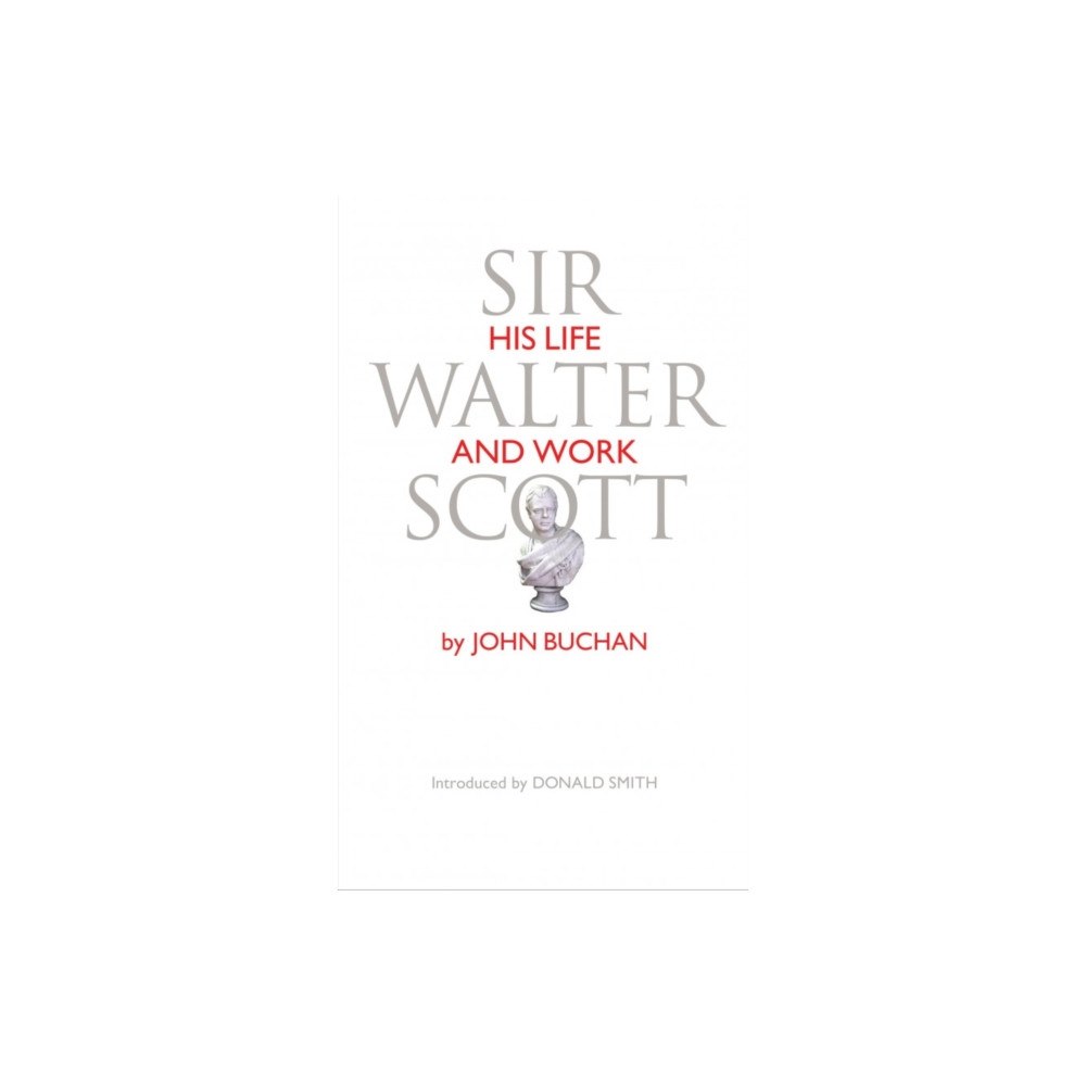 Luath Press Ltd Sir Walter Scott (häftad, eng)