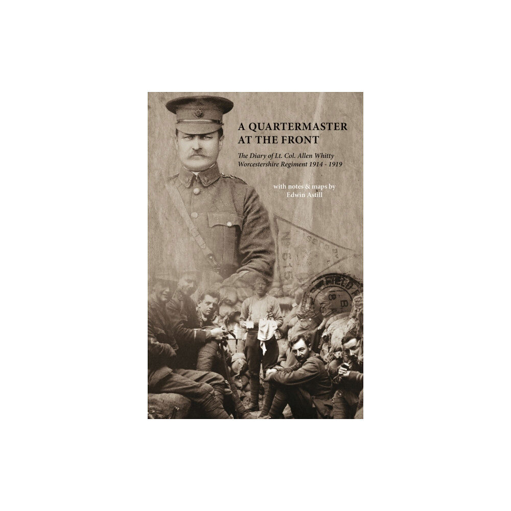 Tommies Guides A Quartermaster at the Front (häftad, eng)