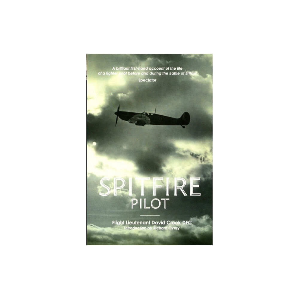Grub Street Publishing Spitfire Pilot (häftad, eng)