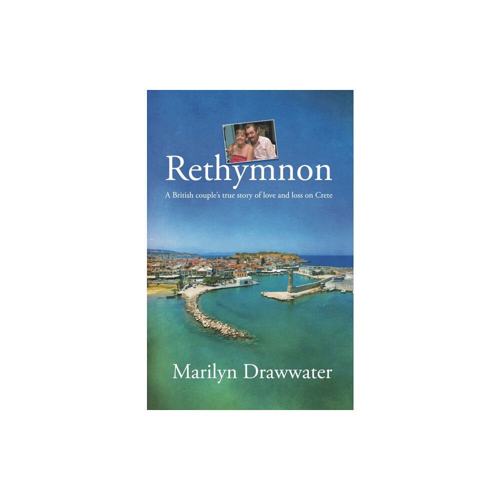 The Conrad Press Rethymnon - a British couple’s true story of love and loss on Crete (häftad, eng)