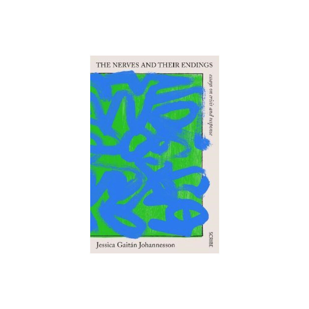 Scribe Publications The Nerves and Their Endings (häftad, eng)