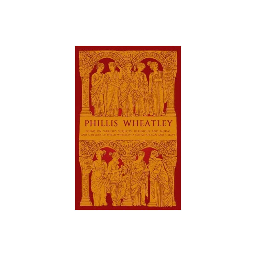 Renard Press Ltd Phillis Wheatley (häftad, eng)