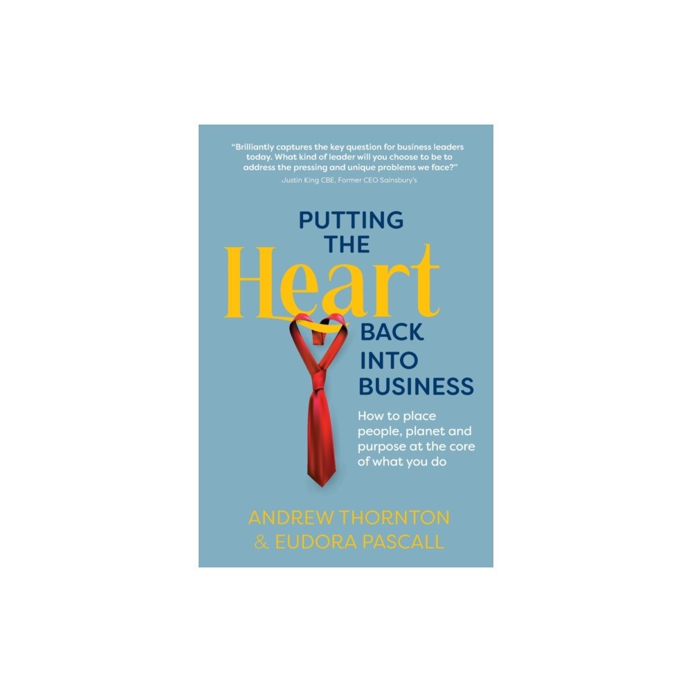 Right Book Press Putting the Heart Back into Business (häftad, eng)