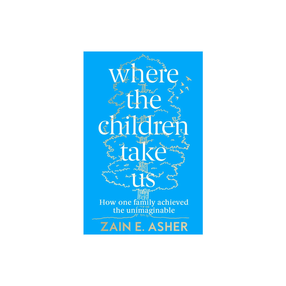 HarperCollins Publishers Where the Children Take Us (häftad, eng)